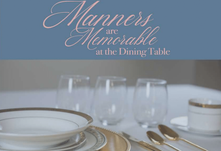 Dining table manners etiquette training with Manners are Memorable